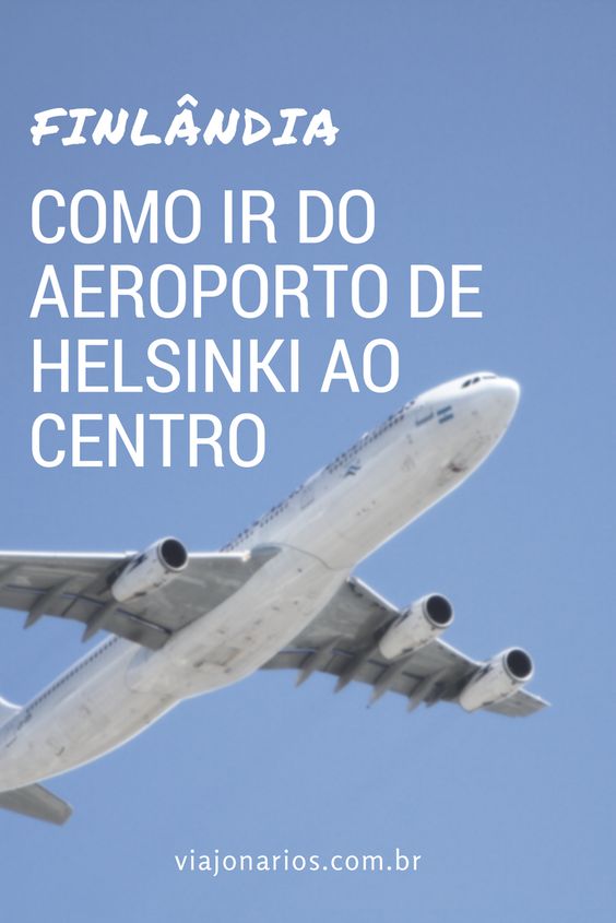 Finlândia: Como ir do aeroporto de Helsinki ao centro - Viajonários