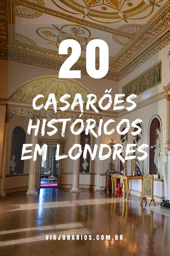 20 casarões históricos em Londres - Viajonários