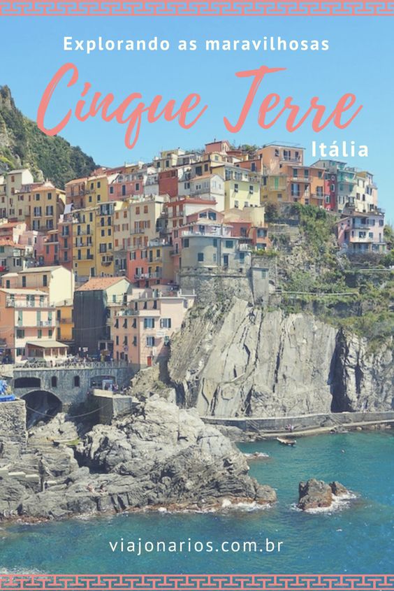 Itália: Como conhecer as maravilhosas Cinque Terre de trem - Viajonários