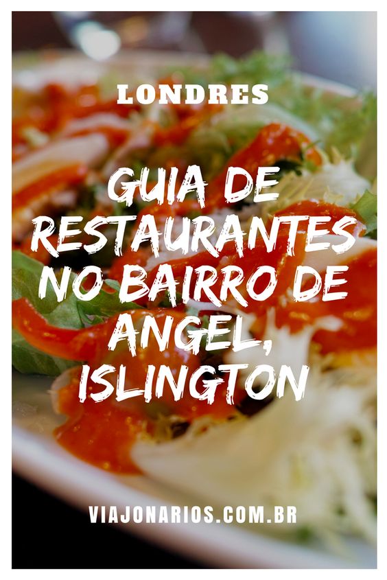 London Guide to Restaurants in Angel, Islington Travelers