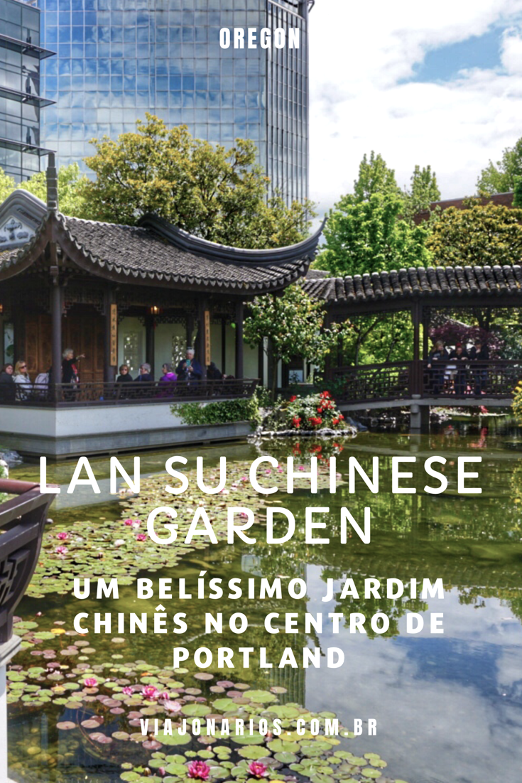 Lan Su Chinese Garden: A Chinese Garden in Downtown Portland - Travelers | https://viajonarios.com/lan-su-chinese-garden/ | #viajonarios #lansuchinesegarden #lansu #portland #oregon #jardimchines #chinesegarden #lansugarden #jardimchineslansu