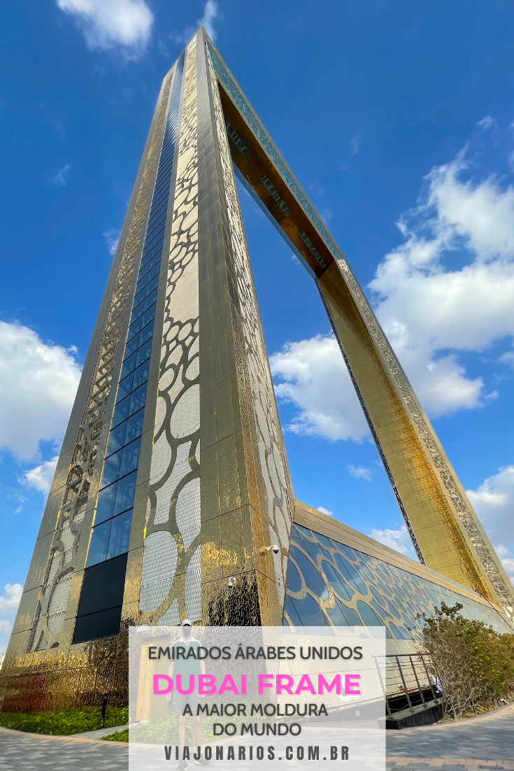 Dubai Frame: Como conhecer a maior moldura do mundo - Viajonários | https://viajonarios.com/dubai-frame/ | #viajonarios #emiradosarabes #eau #uae #abudhabi #dubaiframe #dubai #moldura