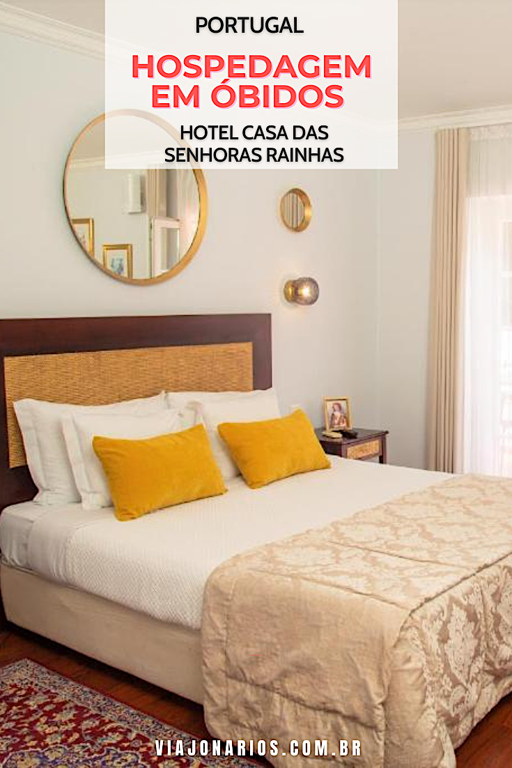 Óbidos: Hotel Casa das Senhoras Rainhas - Viajonários | https://viajonarios.com/hotel-casa-das-senhoras-rainhas/ | #viajonarios #obidos #portugal #ondeficar #hospedagem #hotel